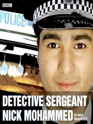 cover image of Detective Sergeant Nick Mohammed, The Complete Series 1 and 2